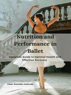cover image of Nutrition and Performance in Ballet